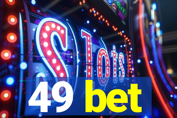 49 bet